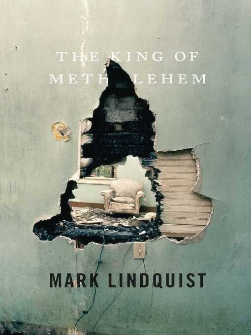 Title details for The King of Methlehem by Mark Lindquist - Wait list
